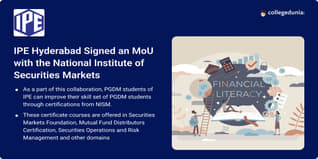 IPE Hyderabad Collaborated with NISM for Academic Excellence & Financial Literacy